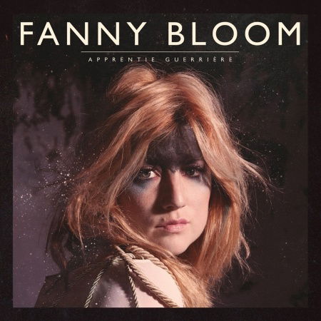 Cover for Fanny Bloom · Apprentie Guerriere (CD) (2012)