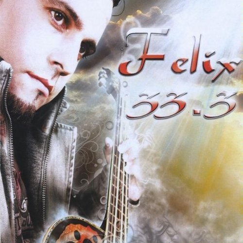 Cover for Felix · 33.3 (CD) (2010)