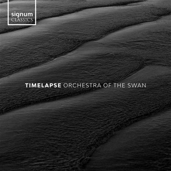 Timelapse - Orchestra Of The Swan - Música - SIGNUM CLASSICS - 0635212066225 - 22 de janeiro de 2021