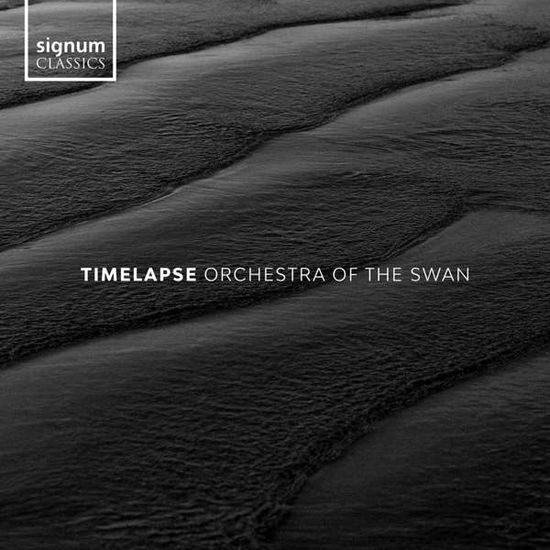 Timelapse - Orchestra Of The Swan - Music - SIGNUM CLASSICS - 0635212066225 - January 22, 2021