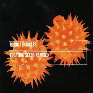 Cover for Ozric Tentacles · Floating Seeds (CD) [Digipak] (2004)