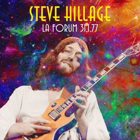 Cover for Steve Hillage · Los Angeles Forum - January 31st 1977 (CD) [Digipak] (2023)