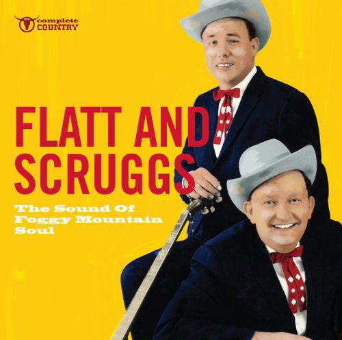 Cover for Flatt &amp; Scruggs · The Sound Of Foggy Mountain So (CD) (2011)