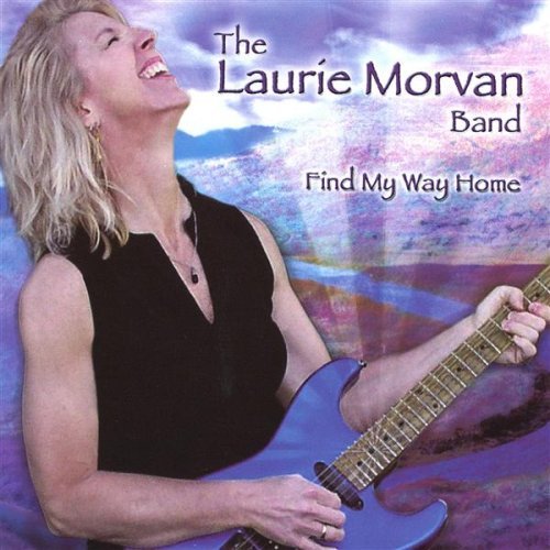 Find My Way Home - Laurie Morvan - Music - CDB - 0640371000225 - May 22, 2004