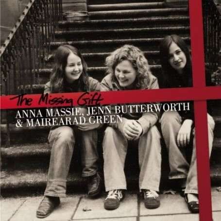 Cover for Anna Massie,jenn Butterworth,mairearad · Missing Gift (CD) (2006)