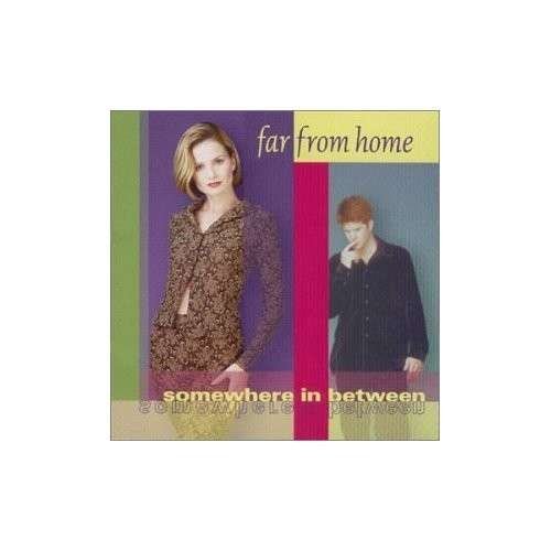 Somewhere in Between - Far from Home - Music - CD Baby - 0649580834225 - May 8, 2001