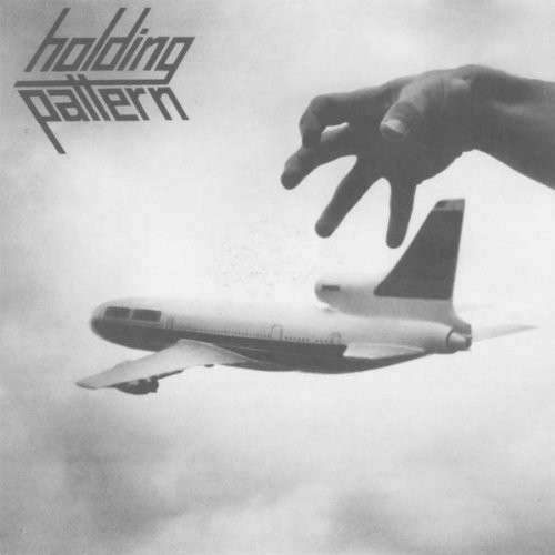 Holding Pattern - Holding Pattern - Musiikki - JFK - 0650370000225 - tiistai 3. marraskuuta 1981