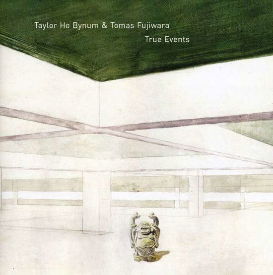 Cover for Taylor Ho Bynum · True Events (CD) (2007)