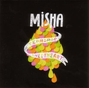 Cover for Misha · Tearsdrop Sweetheart (CD) (2007)