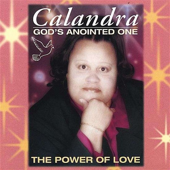 Cover for Calandra-god's Anointed One · Power of Love (CD) (2003)