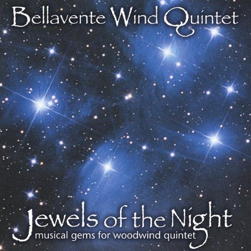 Jewels of the Night - Bellavente Wind Quintet - Musik - CD Baby - 0659057894225 - 15. juli 2003