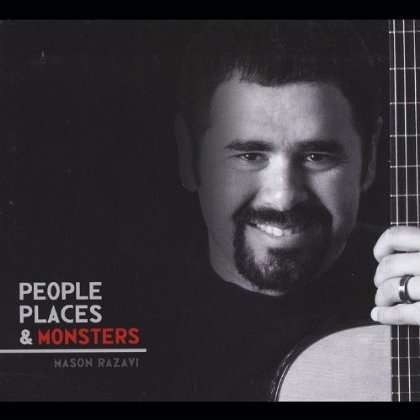 Cover for Mason Razavi · People Places &amp; Monsters (CD) (2012)