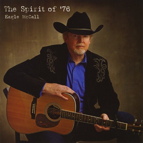 Cover for Eagle Mccall · Spirit of '76 (CD) (2011)
