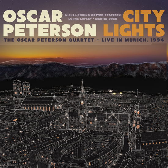 Oscar Peterson · City Lights: The Oscar Peterson Quartet - Live In Munich, 1994 (CD) (2024)