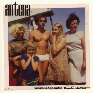 Cover for Antena · Version Speciales: Camino Del Sol (CD) (2007)