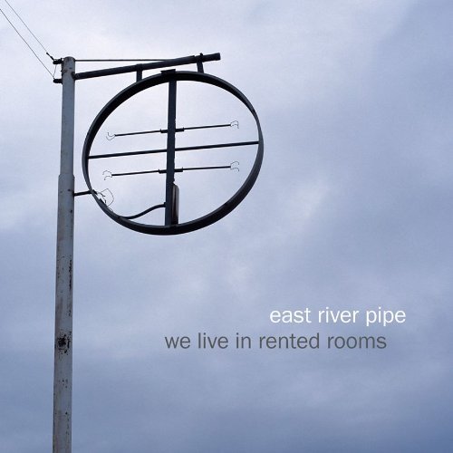 We Live in Rented Rooms - East River Pipe - Musik - MERGE - 0673855034225 - 15. februar 2011