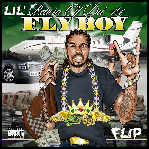 Return of #1 Flyboy - Lil Flip - Musik - BAE - 0686506330225 - 22. marts 2019