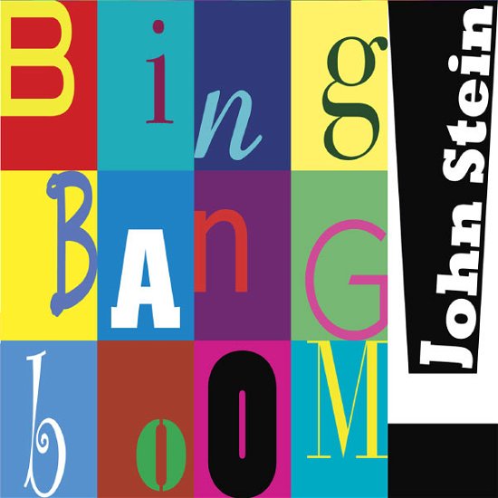 Cover for John Stein · Bing Bang Boom (CD) (2014)