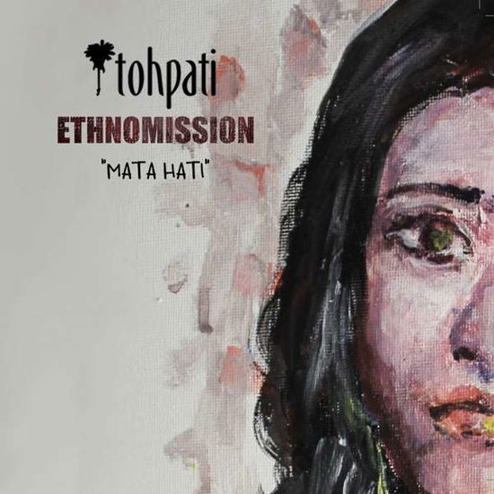 Mata Hati - Tohpati Ethnomission - Musik - MOONJUNE - 0692287908225 - 24 februari 2017