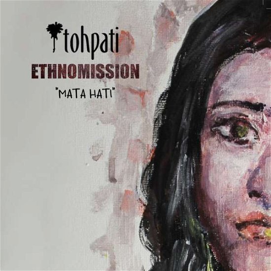 Cover for Tohpati Ethnomission · Mata Hati (CD) (2017)