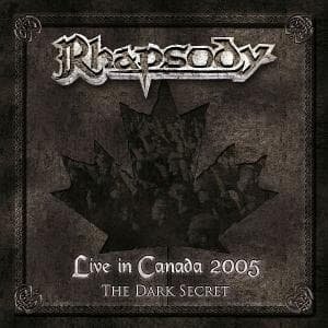 Cover for Rhapsody of Fire · Live in Canada 2005: the Dark Secret (CD) [Limited edition] (2006)