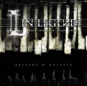 Cover for In Legend · Ballads 'n' Bullets (CD) [Digipak] (2011)