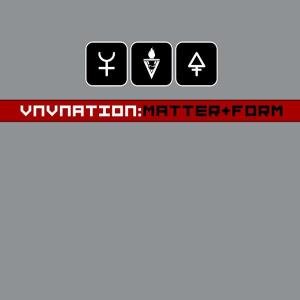 Cover for Vnv Nation · Matter + Form (CD) [EP edition] (2008)