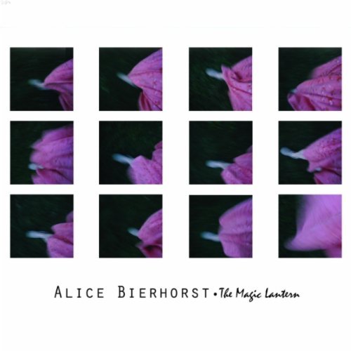 Cover for Alice Bierhorst · Magic Lantern (CD) (2010)