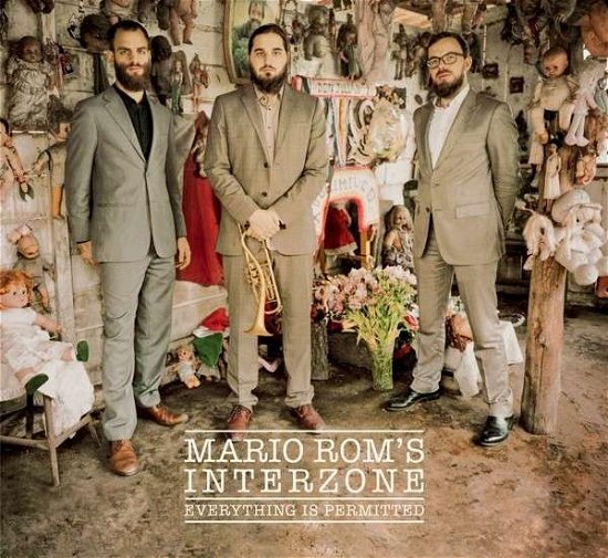 Everything is Permitted - Mario Rom´s Interzone - Musique - TRAUMTON - 0705304462225 - 15 mai 2015