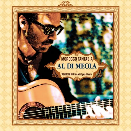 Morocco Fantasia - Al Di Meola - Muziek - JAZZ - 0707787913225 - 27 januari 2017