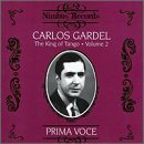 King Of Tango Vol.2 - Carlos Gardel - Music - NIMBUS - 0710357790225 - April 1, 2008
