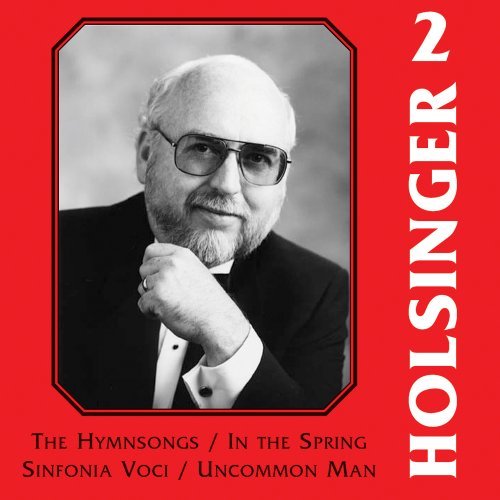 Cover for Holsinger / Concordia University Wind Symphony · Symphonic Wind Music of Holsinger 2 (CD) (2013)
