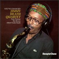 Cover for Jimmy Heath · You've Changed (CD) (1994)