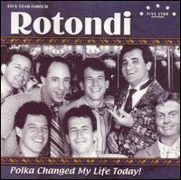 Cover for Rotondi · Polka Changed My Life Today (CD) (2003)