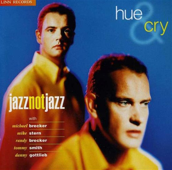 Cover for Hue &amp; Cry · Jazznotjazz (CD) (2004)