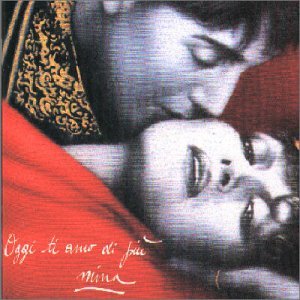 Cover for Mina · Oggi Ti Amo Di Piu (CD) (2001)