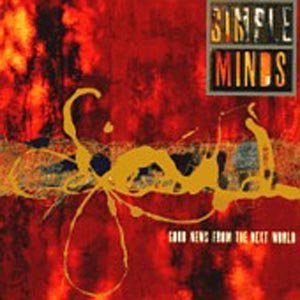 Good News from the Next World - Simple Minds - Music - EMI - 0724383992225 - January 25, 1995