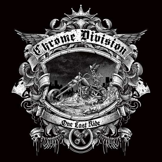 Cover for Chrome Division · One Last Ride (CD) (2024)