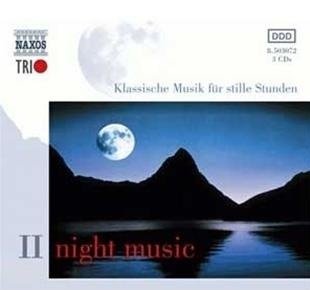 * Night Music: Klassische Musik für Stille Stunden Vol. 2 - Trio - Musikk - Naxos - 0730099137225 - 18. mars 2002