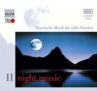 * Night Music: Klassische Musik für Stille Stunden Vol. 2 - Trio - Música - Naxos - 0730099137225 - 18 de março de 2002