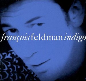 Cover for Francois Feldman · Indigo (CD)