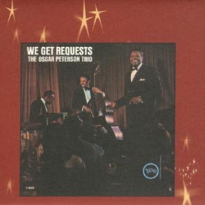 We Get Requests - The Oscar Peterson Trio - Musik - JAZZ - 0731452144225 - lauantai 30. kesäkuuta 1990