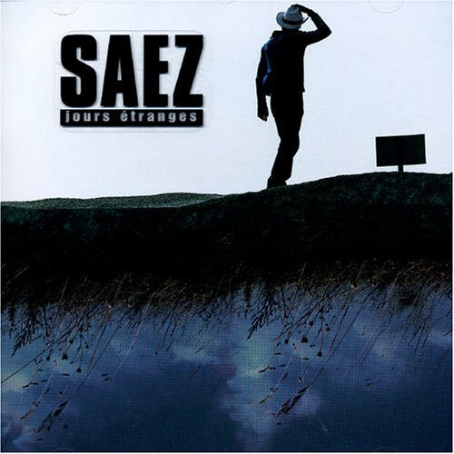 Cover for Saez · Jours Etranges (CD) (2008)