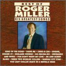 Best Of - Roger Miller - Musik - SPECTRUM - 0731455437225 - 20. Juli 2020