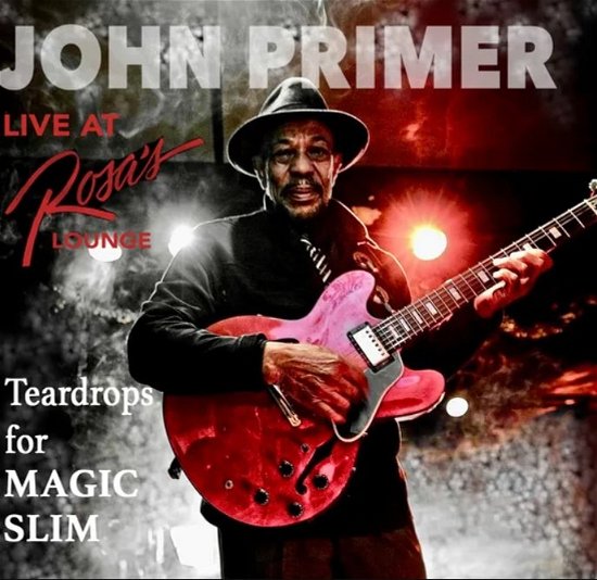 Cover for John Primer · Teardrops For Magic Slim (CD)