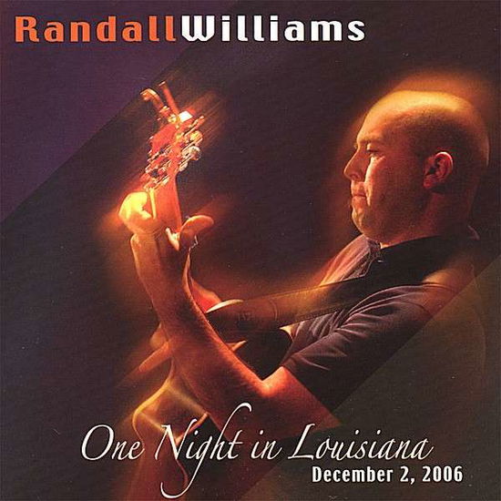 Cover for Randall Williams · One Night in Louisiana (CD) (2007)