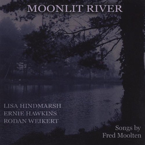 Moonlit River - Fred Moolten - Musik -  - 0735885573225 - 10 februari 2004