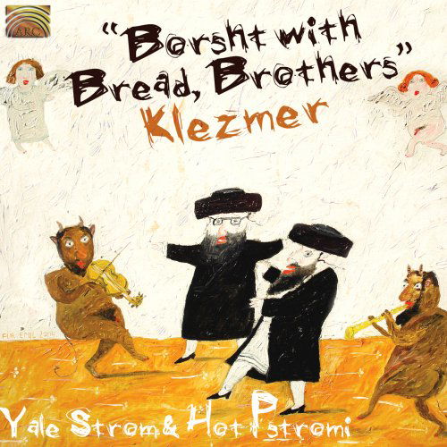 Cover for Strom,yale &amp; Hot Pstromi · Borst with Bread Brothers (CD) (2007)