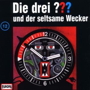 Cover for Die Drei ??? · 012/und Der Seltsame Wecker (CD) (2001)