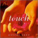 Cover for Astral Jazz · TOUCH: Astral Jazz (CD) (1999)